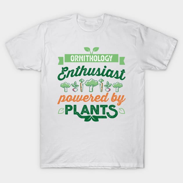 Ornithology Enthusiast powered by Plants Vegan T-Shirt by qwertydesigns